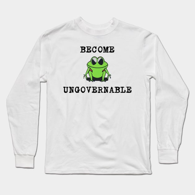 become ungovernable Long Sleeve T-Shirt by mdr design